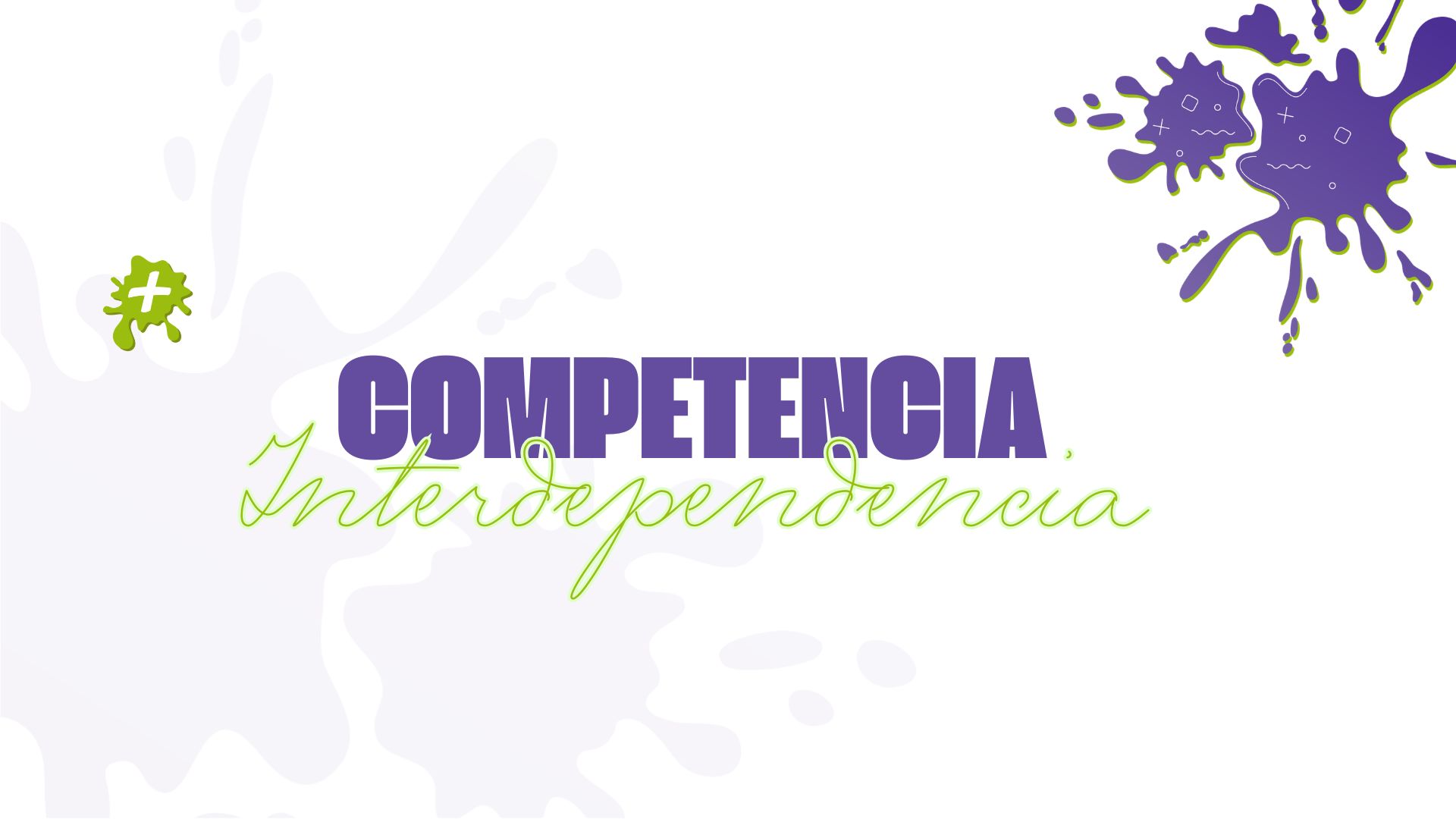 Competencia: Interdependencia